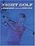 Night Golf by William Miller (January 30,2002)
