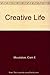 Creative Life by Clark E. Moustakas (1977-03-01)