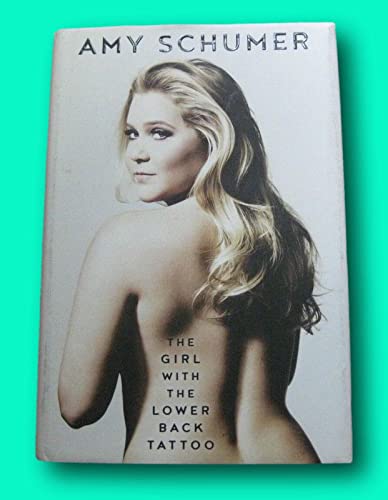 Rare SIGNED - THE GIRL WITH THE LOWER BACK TATTOO - Amy Schemer - 2016 1st/1st HCDJ [Hardcover] unknown