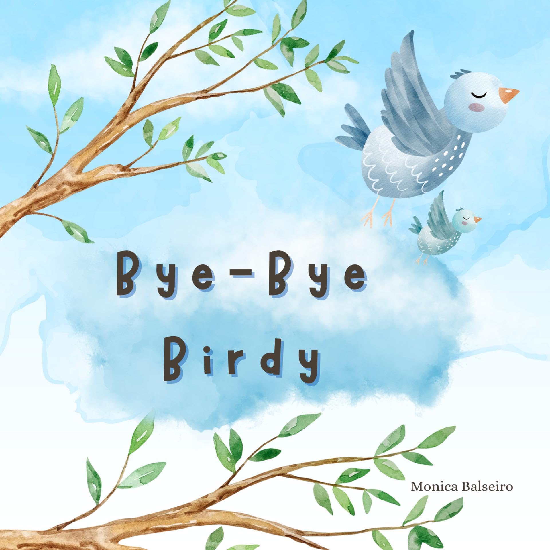 Bye - Bye Birdy (Kindle Edition)