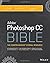 Photoshop CC Bible by Dayle...