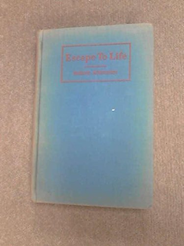 Escape to Life. (Hardcover)