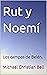 Rut y Noemí  by Michael Christian  Bell