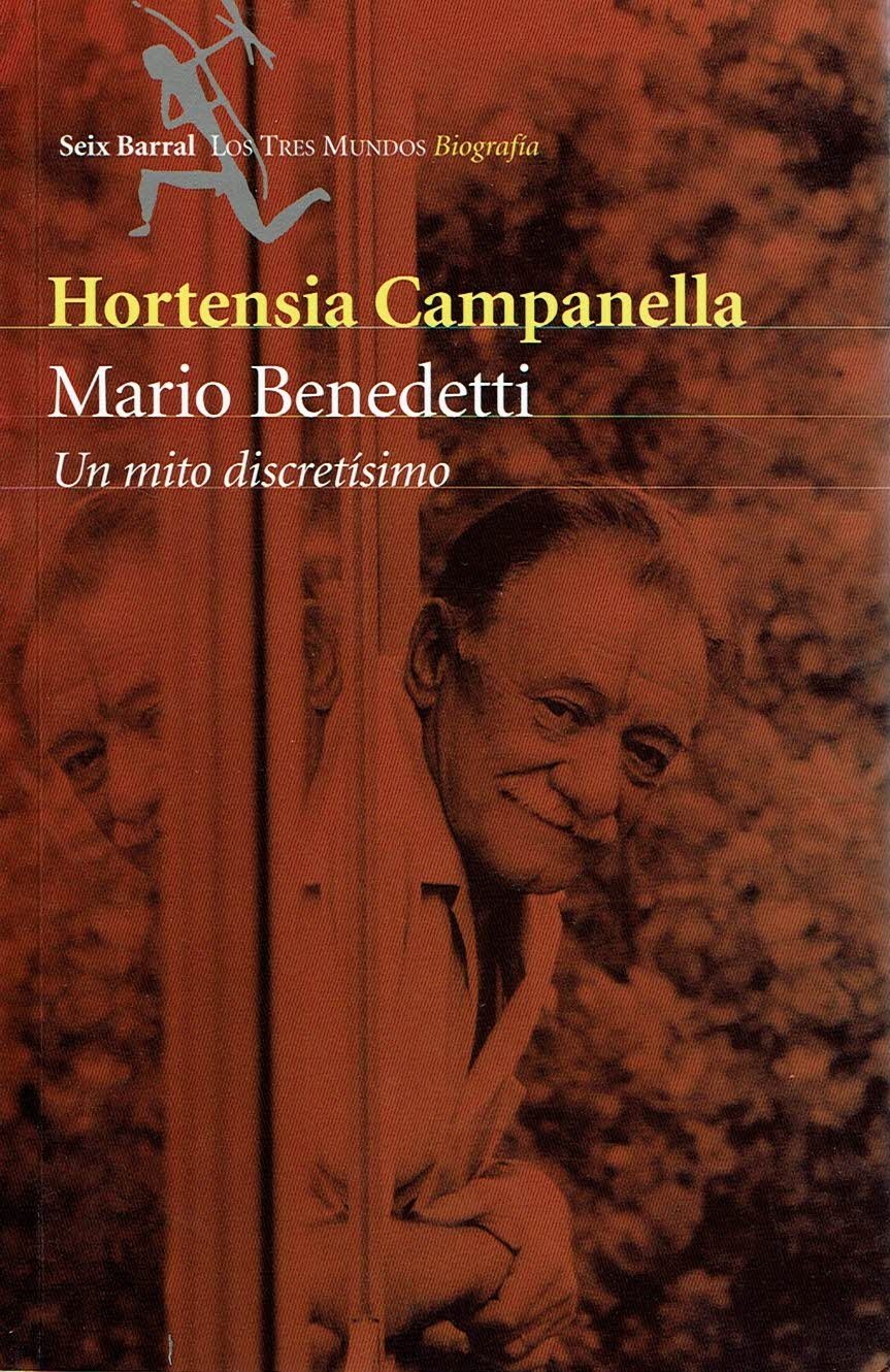 MARIO BENEDETTI, UN MITO (Spanish Edition)