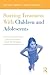 Starting Treatment With Children and Adolescents by Steven Tuber