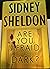 Are You Afraid of the Dark? by SIDNEY SHELDON (2004) Hardcover