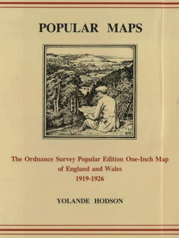 Popular Maps: The Ordnance Survey Popular Edition One-inch Map of England and Wales 1919-1926 (Hardcover)