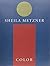 Color by Metzner, Sheila (1991) Hardcover