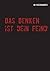 Das Denken ist dein Feind by U.G. Krishnamurti (2016-03-22)