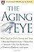 The Aging Eye by Harvard Medical School(2001-12-11)
