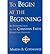 To Begin at the Beginning: An Introduction to the Christian Faith (Paperback) - Common