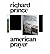 [(Richard Prince: American Prayer )] [Author: Richard Prince] [Nov-2011]