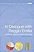In Dialogue with Reggio Emilia: Listening, Researching and Learning (Contesting Early Childhood) by Rinaldi Carlina (2005-11-09) Paperback