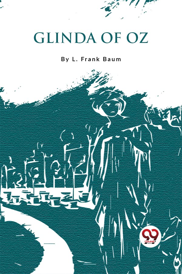 Glinda Of Oz L. Frank Baum L. Frank Baum