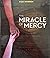 The Miracle of Mercy