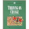 Thiving on change: Turning challenge into success (Productivity series)