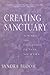 Creating Sanctuary: Toward the Evolution of Sane Societies by Sandra L Bloom (1997-08-17)