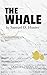 The Whale by Hunter, Samuel D. (2014) Paperback