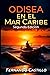 Odisea en el Mar Caribe Seg...