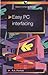 Easy PC Interfacing (Babani computer books) by R. A. Penfold (2002-04-06)