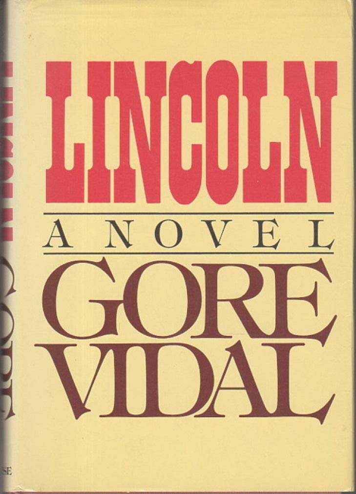 Lincoln A Novel