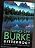 Rare BITTERROOT BY Burke, James LeeOrion Books 1st edit/1st print 2001 [Hardcover] Burke, James Lee [Hardcover] Burke, James Lee