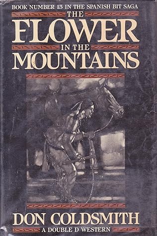 The Flower in the Mountains (Spanish Bit Saga, #13)