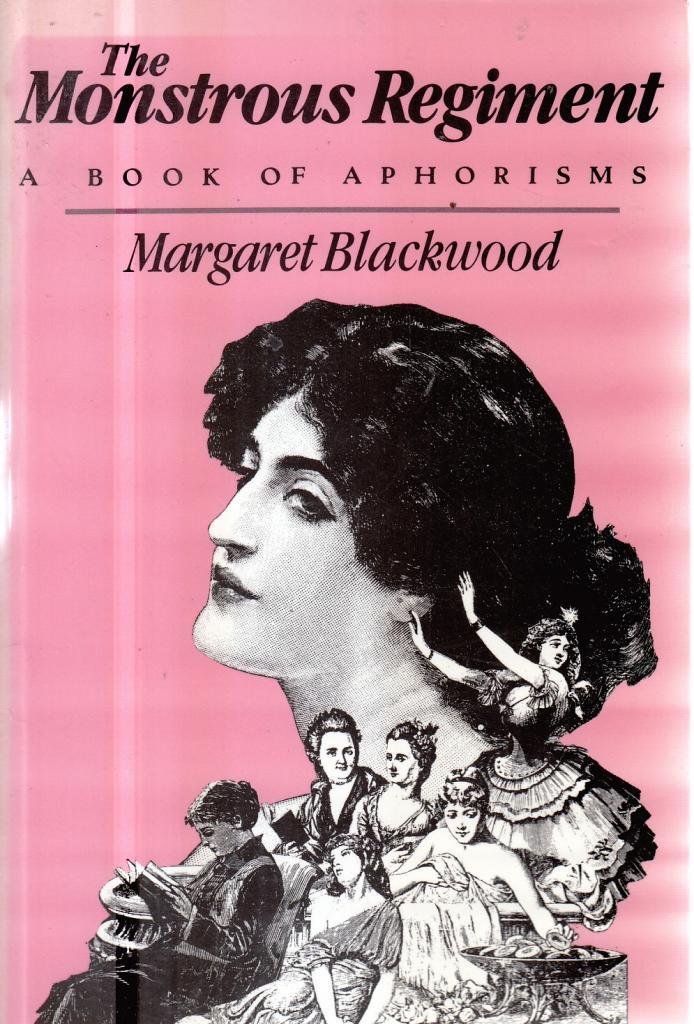Monstrous Regiment a Book of Aphorisms (Paperback)
