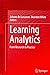 [(Learning Analytics : From Research to Practice)] [Edited by Johann Ari Larusson ] published on (July, 2014)