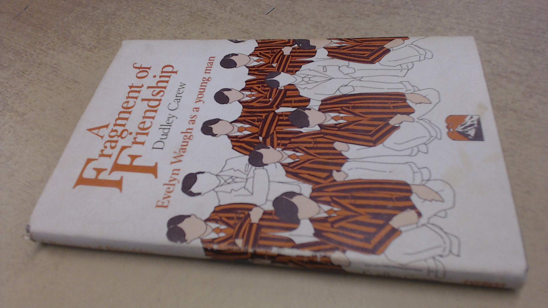 A fragment of friendship: A memory of Evelyn Waugh when young (Hardcover)