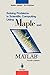 Solving Problems in Scientific Computing Using Maple and Matlab® by Walter Gander (2013-10-04)