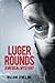 Luger Rounds by MD William Lynes (2012-11-07)