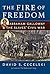 The Fire of Freedom: Abraha...