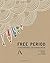 Free Period: A Patternful C...