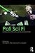 Poli Sci Fi: An Introduction to Political Science through Science Fiction (2016-03-23)