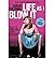 Life as I Blow it by Sarah Colonna