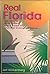 Real Florida: Key Lime Pies, Worm Fiddlers, a Man Called Frog and Other Endangered Species by Jeff Klinkenberg (1993-08-04)