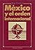 Mexico y el Orden Internaci...