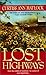 Lost Highways by Curtiss Ann Matlock (1999-08-01)