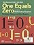 One Equals Zero and Other M...