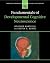 Fundamentals of Developmental Cognitive Neuroscience (Cambridge Fundamentals of Neuroscience in Psychology)