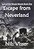 Escape from Neverland by Nils Visser (2014-12-17)