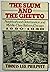 The Slum and the Ghetto: Housing Reform and Neighborhood Work in Chicago, 1880-1930 (Urban Life in America)