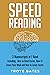 Speed Reading: 3-in-1 Guide...