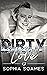 Dirty Sexy Stupid Love (The...