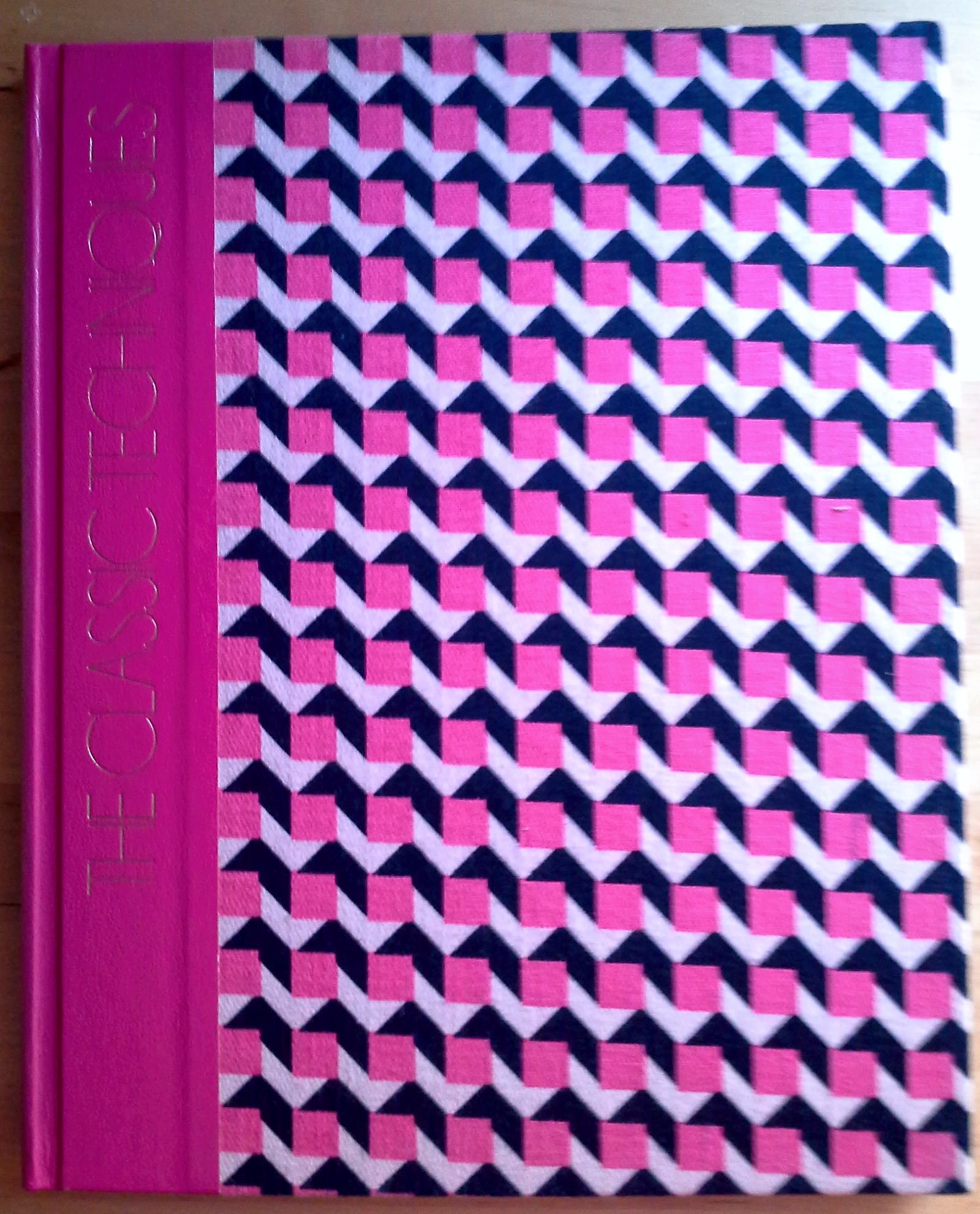 The Classic Techniques (The Art of Sewing)