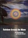 Rainbow Around the Moon: An Autobiography