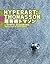 Genpei Akasegawa: Hyperart: Thomasson by Genpei Akasegawa (2009-05-01)