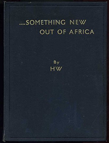 ... Something New Out of Africa. (Hardcover)
