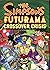 The Simpsons Futurama Crossover Crisis [With Collector's Item] [SIMPSONS FUTURAMA CROSSOVER CR] [Hardcover]